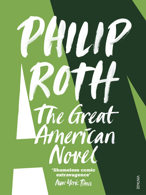 Title details for The Great American Novel by Philip Roth - Available